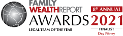 Named a Finalist for "Legal Team of the Year," by Family Wealth Report, 2021 