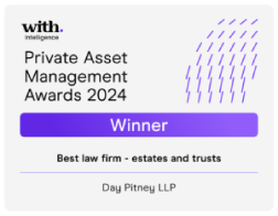 Named "Best Law Firm – Estates and Trusts" by Private Asset Management 2024